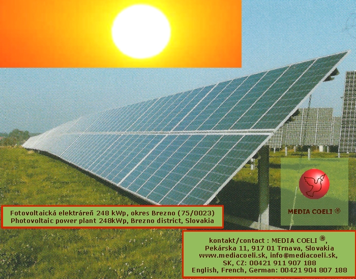 
	Fotovoltaick� elektr�re� 248 kWp, okres Brezno (75/0023)
